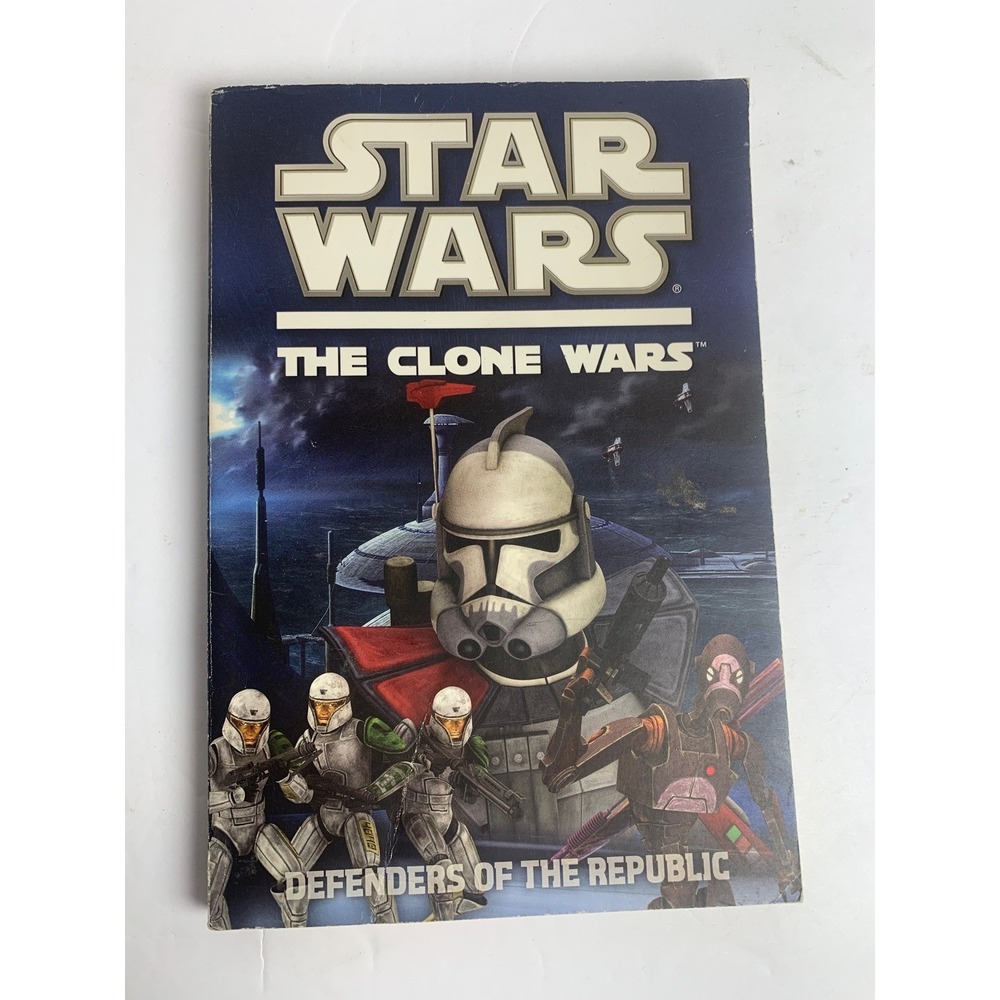 Star Wars The Clone Wars Defenders of the Republic Paperback Book 2010‎